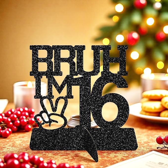 Bruh I'm 16 Black Glitter Center Pieces Decoration - Funny 16th Birthday Party Decorations for Boys, 16th Birthday Centerpiece, Teen Boy Birthday Decor, Party Supplies (Bruh I,m 16)
