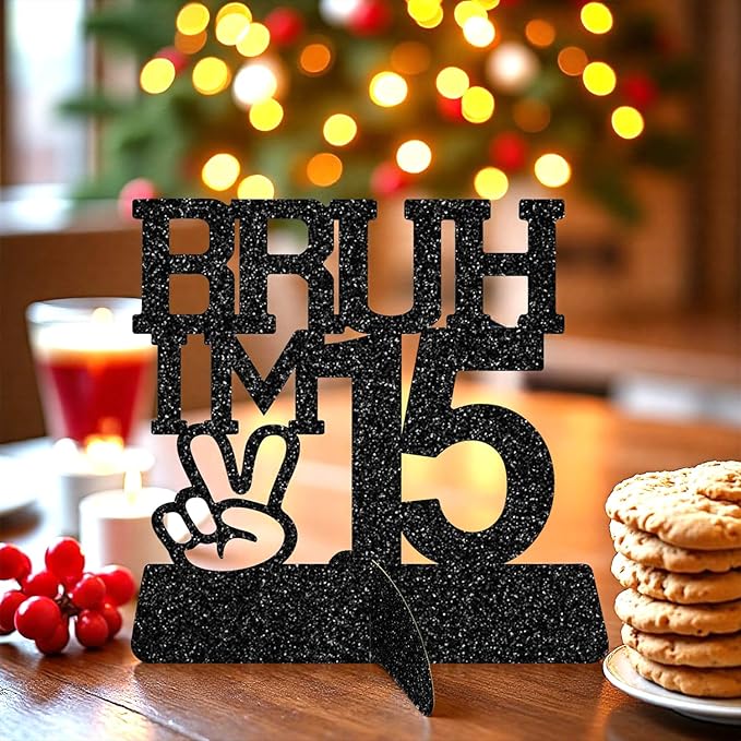 Bruh I'm 15 Black Glitter Center Pieces Decoration - Funny 15th Party Decorations for Boys, 15th Birthday Centerpiece, Teen Boy Birthday Decor, Party Supplies (Bruh I,m 15)